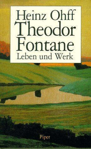 Heinz Ohff - Theodor Fontane. Leben und Werk - Preis vom 11.10.2026 15:43:13 h