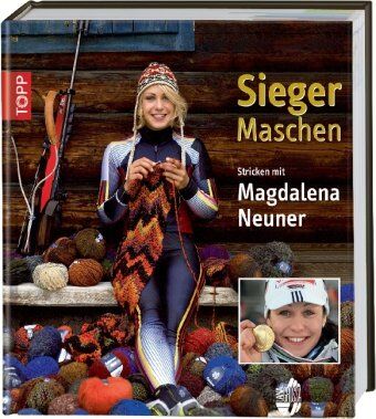 Magdalena Neuner - Sieger-Maschen: Stricken mit Magdalena Neuner - Preis vom 09.10.2026 07:28:09 h