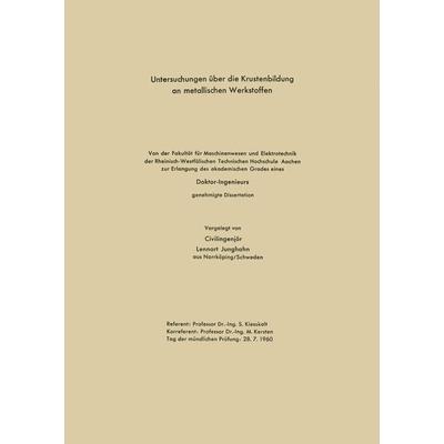 Untersuchungen über die Krustenbildung an metallischen Werkstoffen, Taschenbuch von Lennart Junghahn, VS Verlag für Sozialwissenschaften,