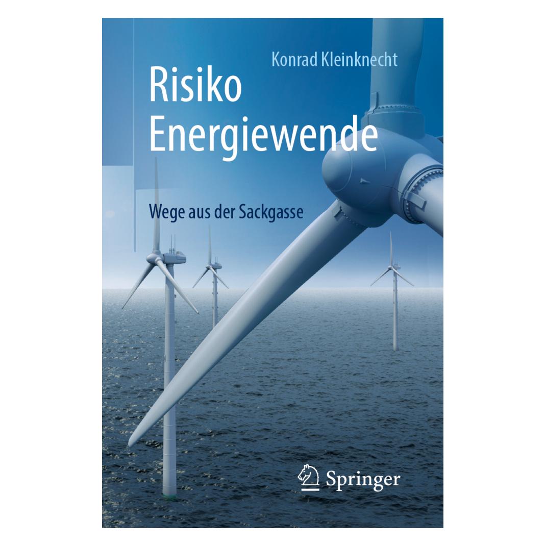 Springer Risiko Energiewende (Deutsch, Softcover, Konrad Kleinknecht) (55992152)