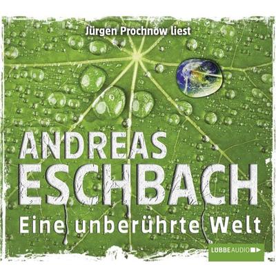 Eine unberührte Welt - Kurzgeschichte - Andreas Eschbach, Audio, 9783838771984