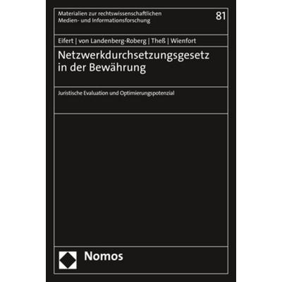 Netzwerkdurchsetzungsgesetz in der Bewährung, Taschenbuch von Martin Eifert,Michael Landenberg-Roberg,Sebastian Thess,Nora Wienfort, Nomos,