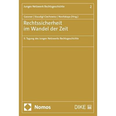 Rechtssicherheit im Wandel der Zeit, Taschenbuch von , Nomos, 978-3-7560-1940-3