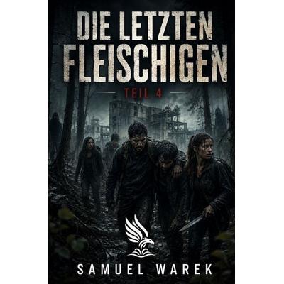 Die letzten Fleischigen, Taschenbuch von Samuel Warek, Epubli, 978-3-565-56177-3