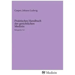 Praktisches Handbuch der gerichtlichen Medizin, Fachbücher
