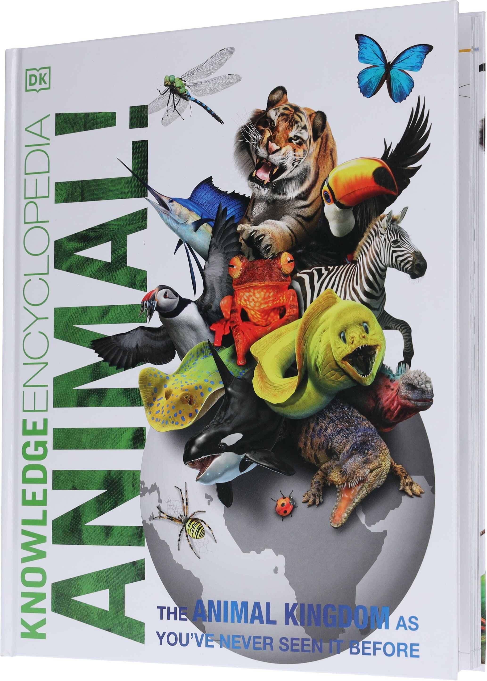 Knowledge Encyclopedia Animal!: The Animal Kingdom As You've Never Seen it Before: by DK - Ages 9+ - Hardback DK