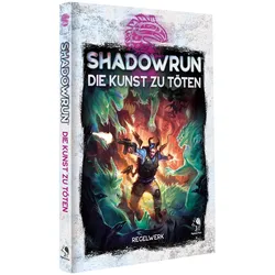 Shadowrun: Die Kunst zu töten (Hardcover), Belletristik