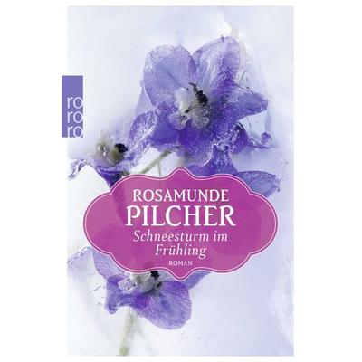 Schneesturm im Frühling, Taschenbuch von Rosamunde Pilcher, Rowohlt Taschenbuch