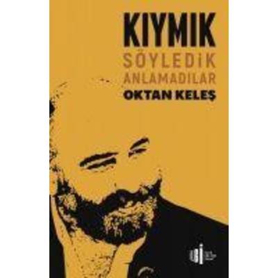 Kiymik, Taschenbuch von Oktan Keles, Ilgi Kültür Sanat Yayincilik