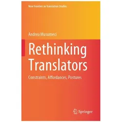 Rethinking Translators, Fachbücher von Andrea Musumeci