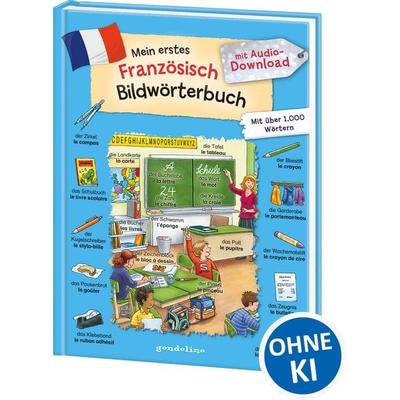 Mein erstes Französisch Bildwörterbuch mit Audio-Download, Gebundene Ausgabe von , Loewe, 978-3-8112-3579-3