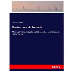 Nineteen Years in Polynesia, Ratgeber von George Turner