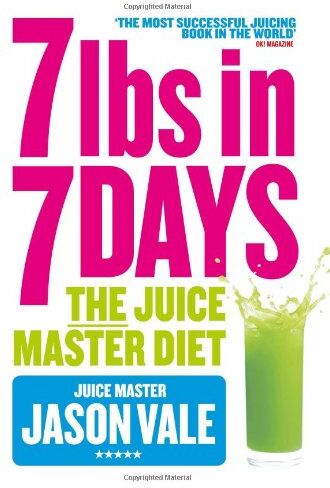 Jason Vale - 7lbs in 7 Days - Preis vom 07.10.2026 11:45:10 h