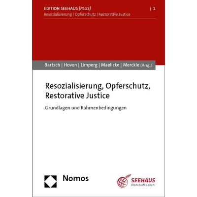 Resozialisierung, Opferschutz, Restorative Justice, Taschenbuch von , Nomos, 978-3-8487-8858-3