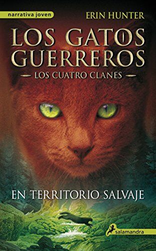 Hunter, Erin L. - Gatos-Los Cuatro Clanes 01. En Territorio Salvaje (Narrativa Joven) - Preis vom 16.10.2026 11:41:07 h