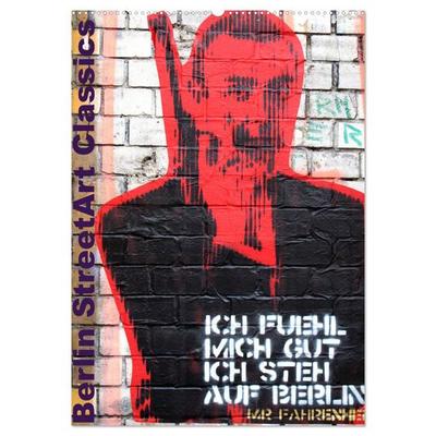 Berlin StreetArt Classics (Wandkalender 2026 DIN A2 hoch), CALVENDO Monatskalender