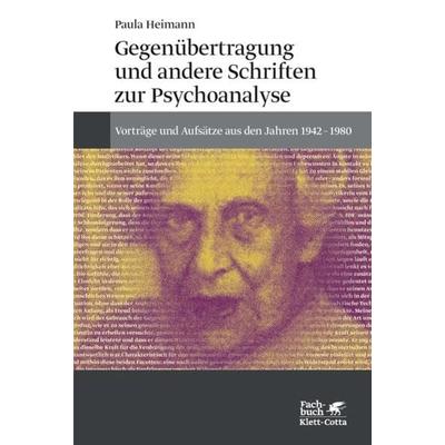 Gegenübertragung und andere Schriften zur Psychoanalyse, Gebundene Ausgabe von Paula Heimann, Klett Cotta, 978-3-608-94941-4