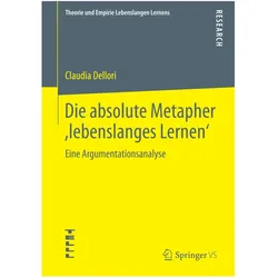 Die absolute Metapher,lebenslanges Lernen, Fachbücher von Claudia Dellori