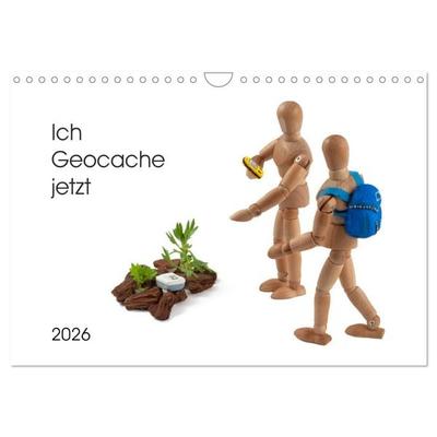 Ich Geocache jetzt (Wandkalender 2026 DIN A4 quer), CALVENDO Monatskalender