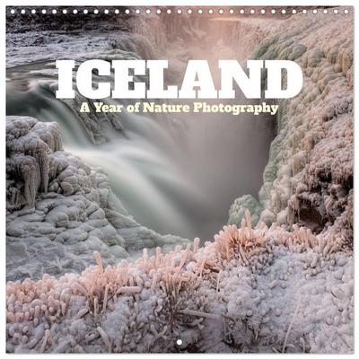 Iceland - the land of ice and fire (Wall Calendar 2027 12 × 12 Inch) CALVENDO 12 Month Wall Calendar