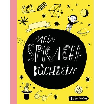 Mein Sprachbüchlein, Gebundene Ausgabe von Marie Geissler, Jaja Verlag, 978-3-946642-53-4