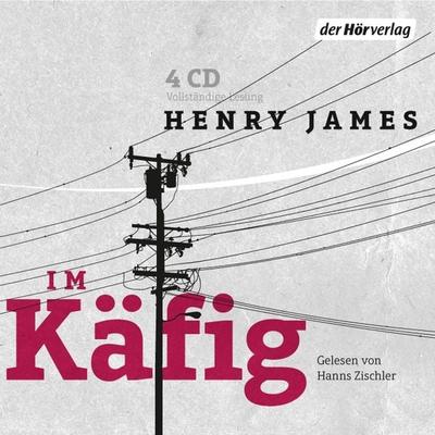 Im Käfig - Henry James, Audio, 9783844521481
