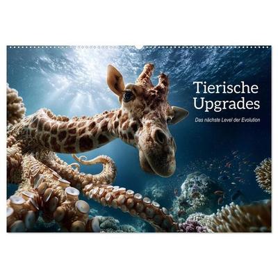 Tierische Upgrades. Das nächste Level der Evolution (Wandkalender 2027 DIN A2 quer), CALVENDO Monatskalender