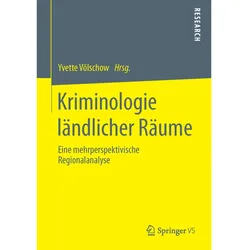 Kriminologie ländlicher Räume, Fachbücher von Yvette Völschow