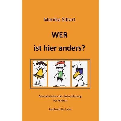 WER ist hier anders?, Taschenbuch von Monika Sittart, Rediroma-Verlag, 978-3-9852767-5-2