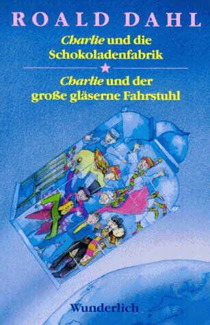Roald Dahl - Charlie und die Schokoladenfabrik. / Charlie und der große gläserne Fahrstuhl. - Preis vom 09.10.2026 07:28:09 h