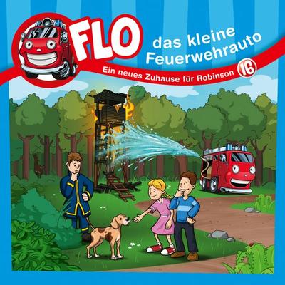 16: Ein neues Zuhause für Robinson - Flo das kleine Feuerwehrauto,Christian Mörken, Audio, 4029856706467