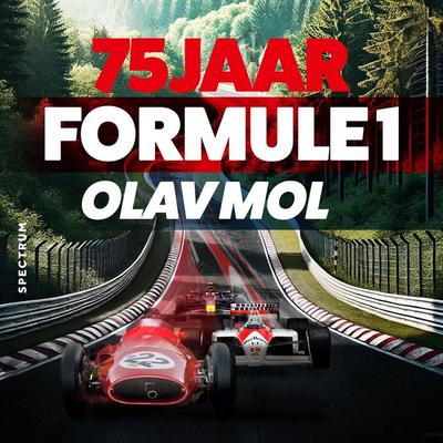 75 jaar Formule 1 - Olav Mol, Audio, 9789000400737