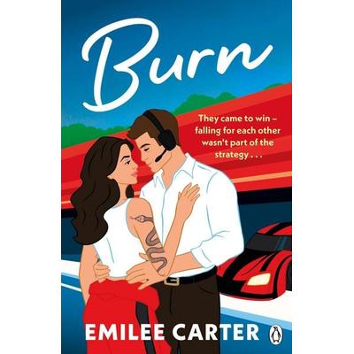 Burn, Taschenbuch von Emilee Carter, Penguin Books Ltd, 978-1-4059-7905-4