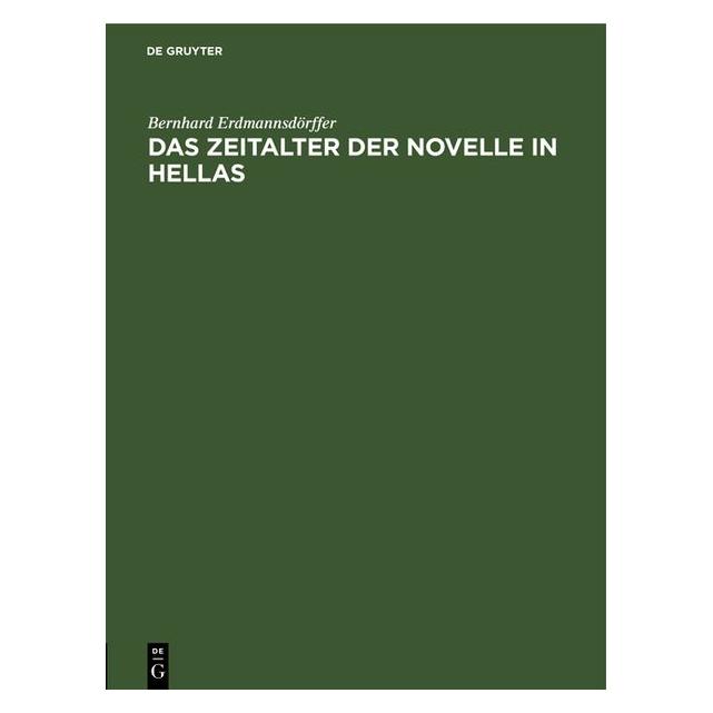De Gruyter Erdmannsdörffer:Das Zeitalter der Novel (Deutsch, Hardcover, Bernhard Erdmannsdörffer) (67774347)