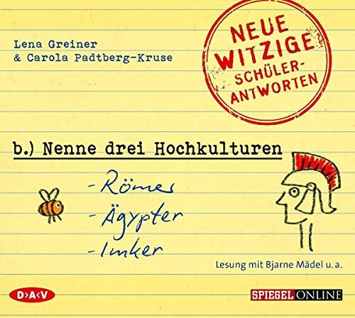 Lena Greiner - »Nenne drei Hochkulturen: Römer, Ägypter, Imker«: Neue witzige Schülerantworten und Lehrergeschichten (Lesung mit Bjarne Mädel u.a., 1 CD) - Preis vom 30.09.2026 09:01:18 h