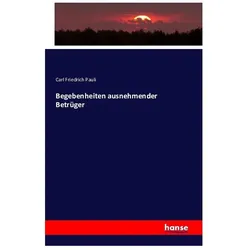 Begebenheiten ausnehmender Betrüger, Fachbücher von Carl Friedrich Pauli