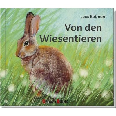 Von den Wiesentieren, Gebundene Ausgabe von Loes Botman,Gernot Körner, Oberstebrink, 978-3-96304-045-0