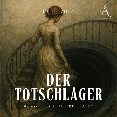 Der Totschläger - Hörbuch Klassiker - Emile Zola,Hörbuch Klassiker, Audio, 4069828693852