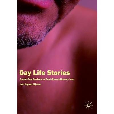Gay Life Stories, Taschenbuch von Jón Ingvar Kjaran, Springer, 978-3-030-12833-3