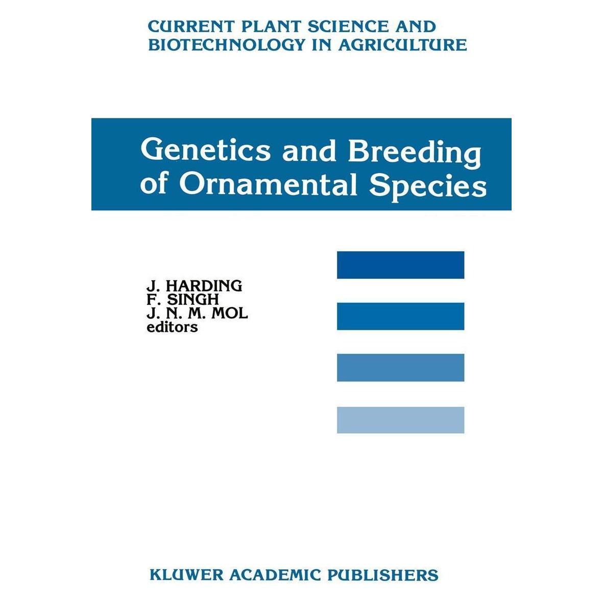 Springer Genetics and Breeding of Ornamental Species (Englisch, Hardcover, J. Singh Harding) (54574301)