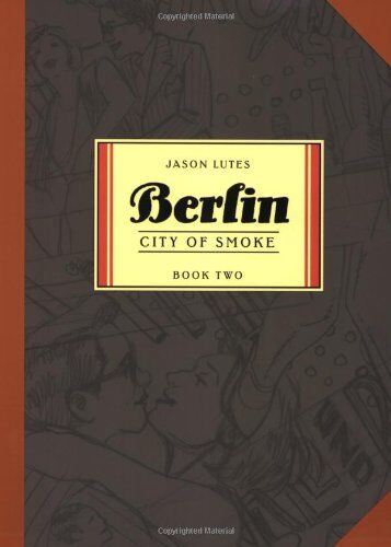 Jason Lutes - Berlin Book Two: City of Smoke - Preis vom 04.10.2026 03:51:26 h