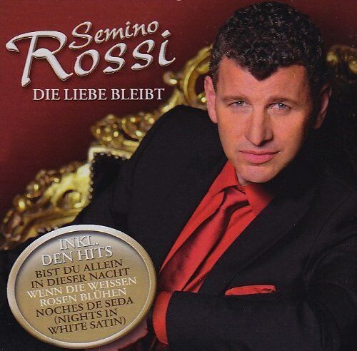 Semino Rossi - Die Liebe Bleibt - Preis vom 13.10.2026 11:25:28 h