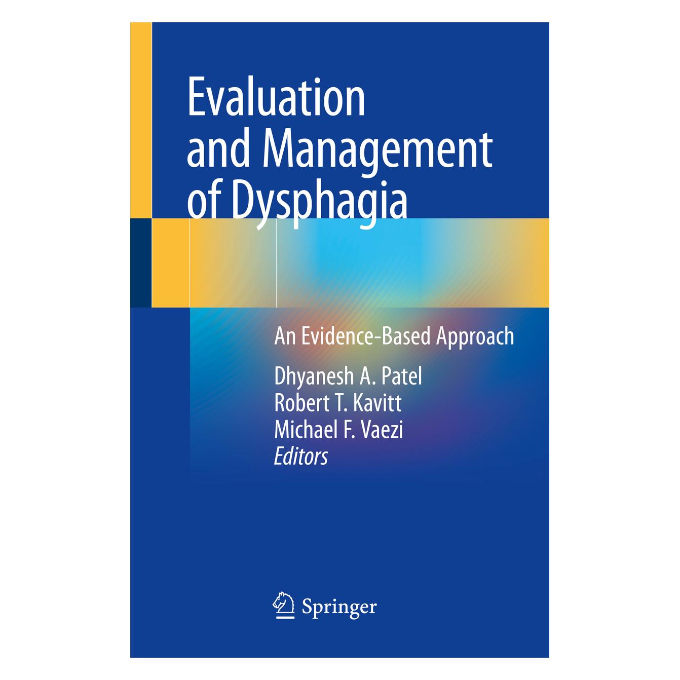 Springer Evaluation and Management of Dysphagia (Englisch, Softcover, Dhyanesh A. Patel, Michael Vaezi, Robert, T Kavitt) (56161520)