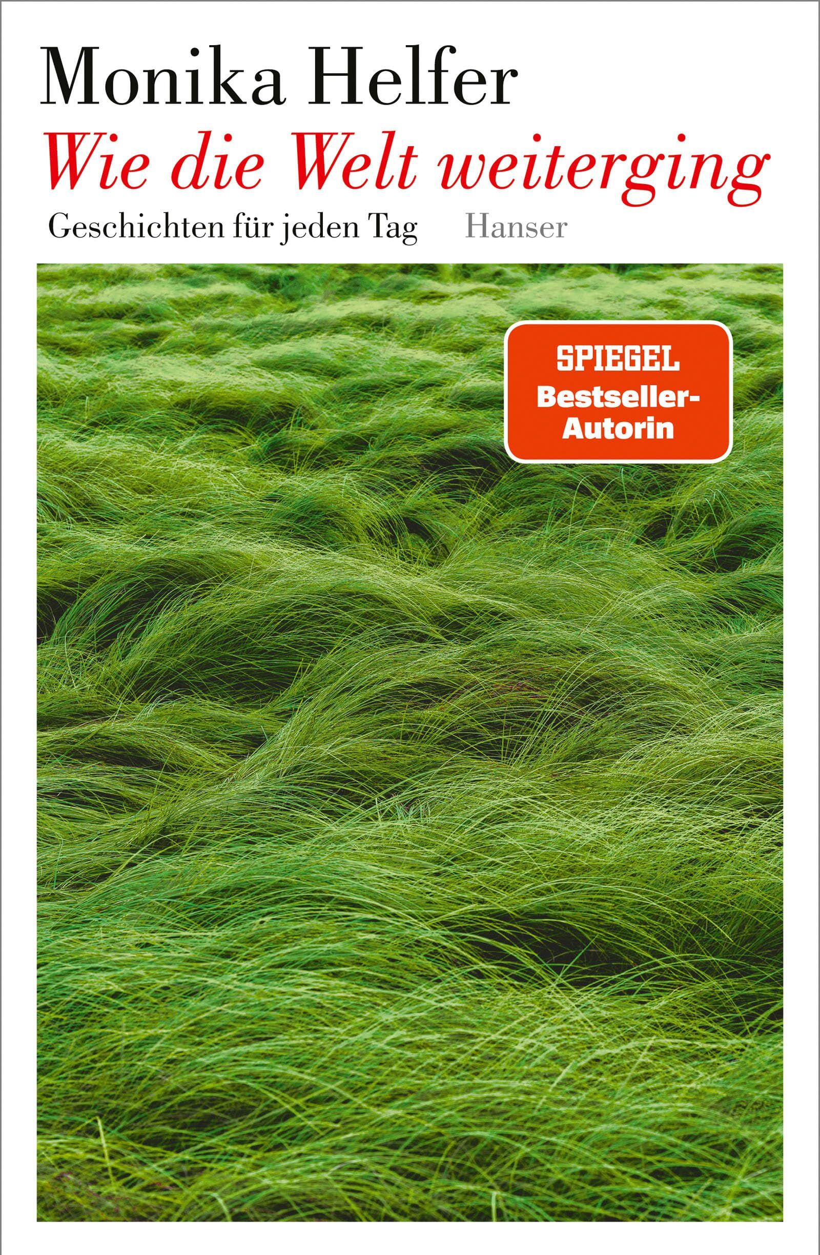 Monika Helfer - Wie die Welt weiterging: Geschichten für jeden Tag - Preis vom 30.09.2026 22:30:23 h