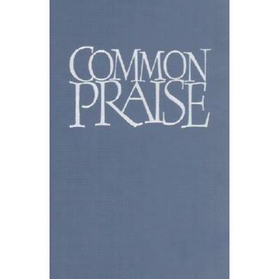 Common Praise, Gebundene Ausgabe von , Hymns Ancient & Modern, 978-1-85311-264-5