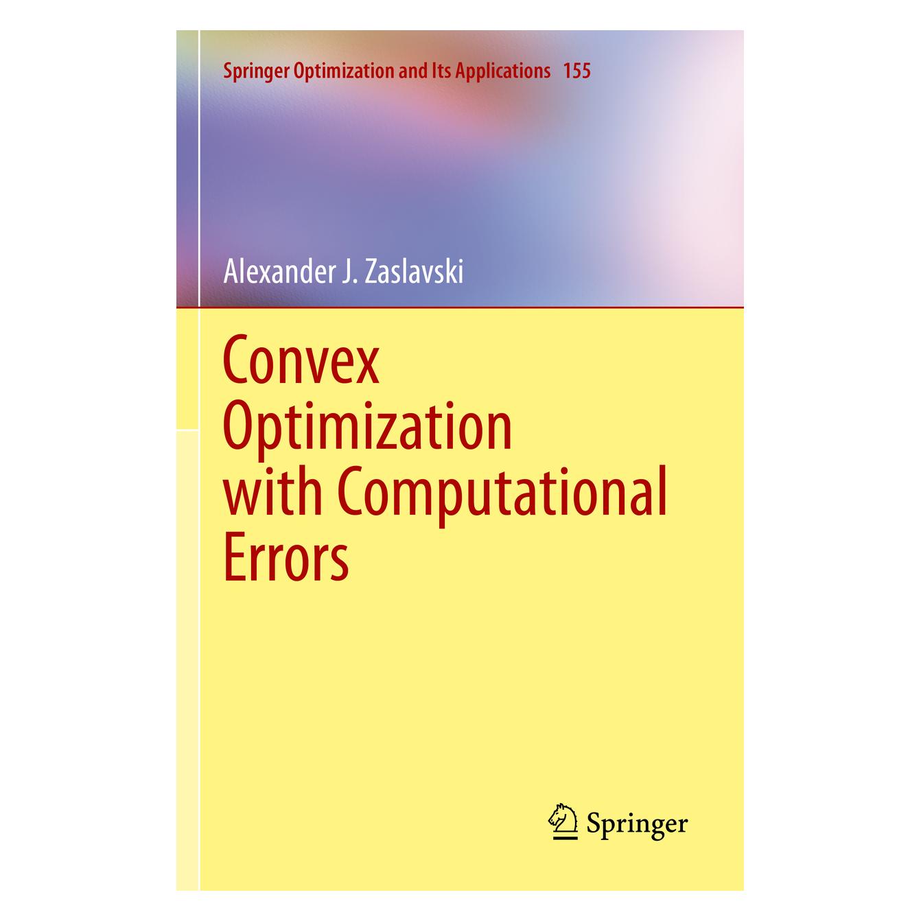 Springer Convex Optimization with Computational Errors (Englisch, Softcover, Alexander J Zaslavski) (56175576)
