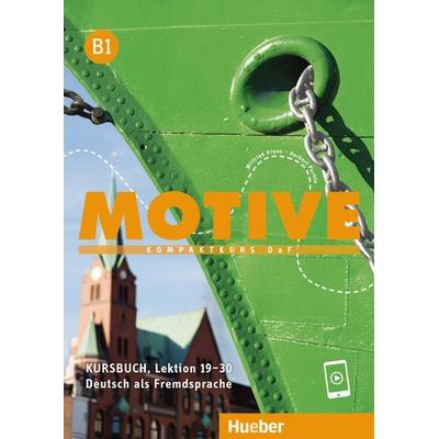 Motive B1. Kursbuch. Lektion 19-30, Taschenbuch von Wilfried Krenn,Herbert Puchta, Hueber
