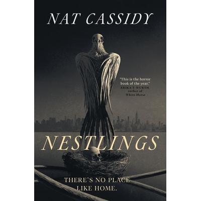 Nestlings, Taschenbuch von Nat Cassidy, St. Martins Press, 978-1-250-26525-8