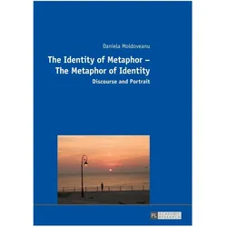 The Identity of Metaphor - The Metaphor of Identity, Fachbücher von Daniela Moldoveanu