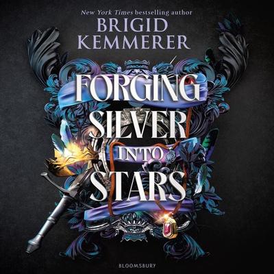 Forging Silver into Stars - Brigid Kemmerer, Audio, 9781526649478
